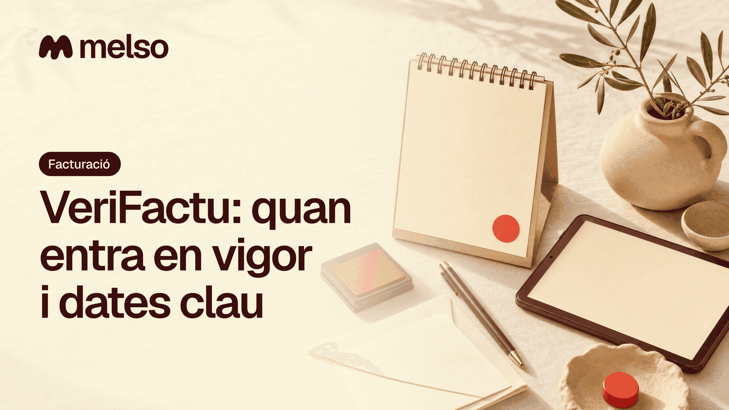 VeriFactu: cuándo entra en vigor y fechas clave